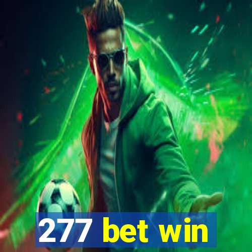 277 bet win